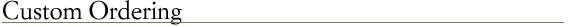title_customordering.gif